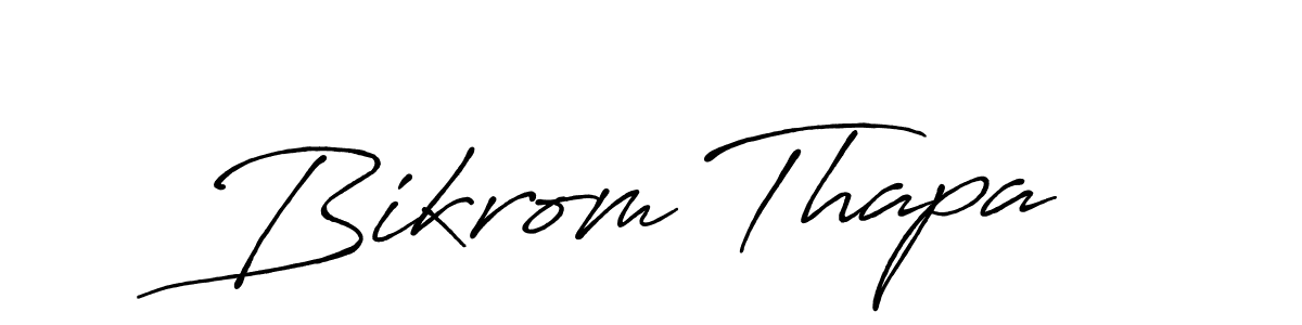 You should practise on your own different ways (Antro_Vectra_Bolder) to write your name (Bikrom Thapa) in signature. don't let someone else do it for you. Bikrom Thapa signature style 7 images and pictures png