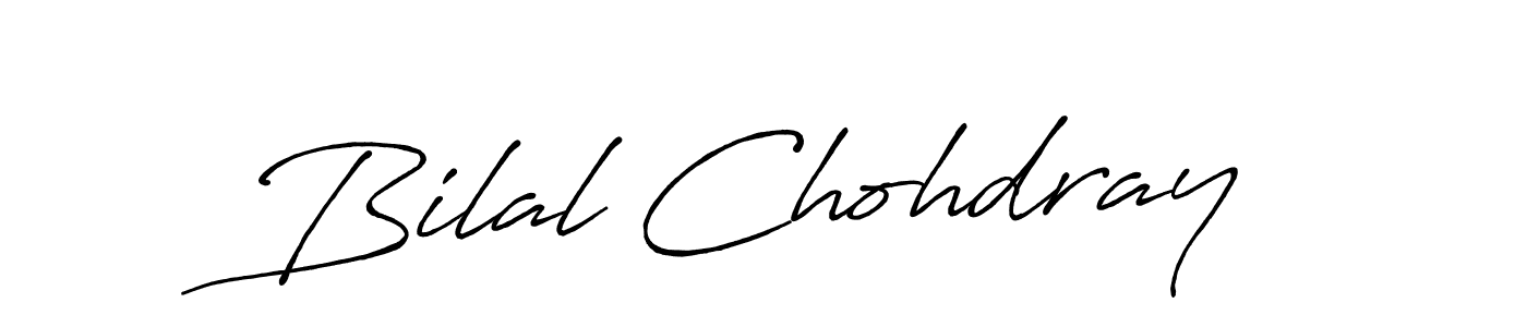 Make a short Bilal Chohdray signature style. Manage your documents anywhere anytime using Antro_Vectra_Bolder. Create and add eSignatures, submit forms, share and send files easily. Bilal Chohdray signature style 7 images and pictures png