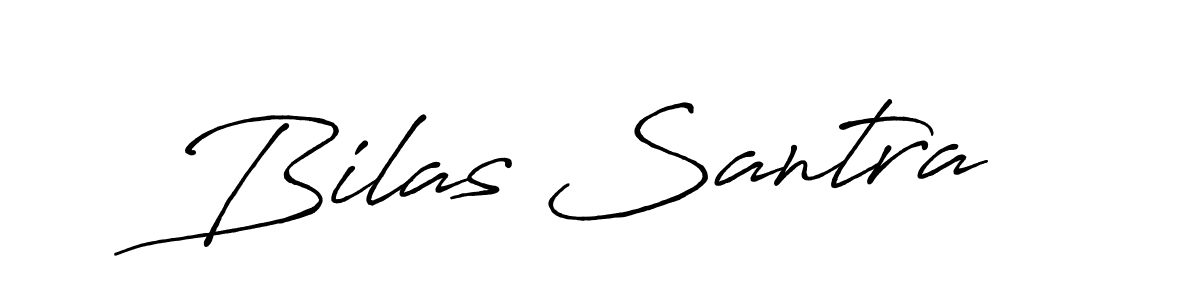 Once you've used our free online signature maker to create your best signature Antro_Vectra_Bolder style, it's time to enjoy all of the benefits that Bilas Santra name signing documents. Bilas Santra signature style 7 images and pictures png