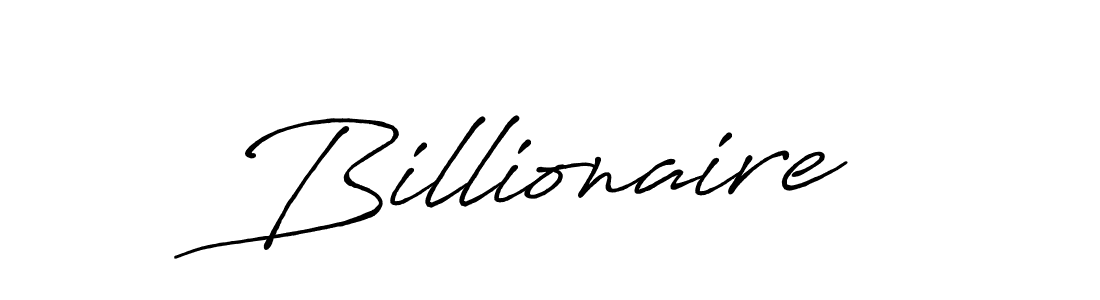 Make a short Billionaire signature style. Manage your documents anywhere anytime using Antro_Vectra_Bolder. Create and add eSignatures, submit forms, share and send files easily. Billionaire signature style 7 images and pictures png