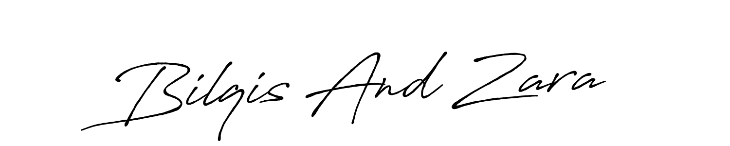 Bilqis And Zara stylish signature style. Best Handwritten Sign (Antro_Vectra_Bolder) for my name. Handwritten Signature Collection Ideas for my name Bilqis And Zara. Bilqis And Zara signature style 7 images and pictures png