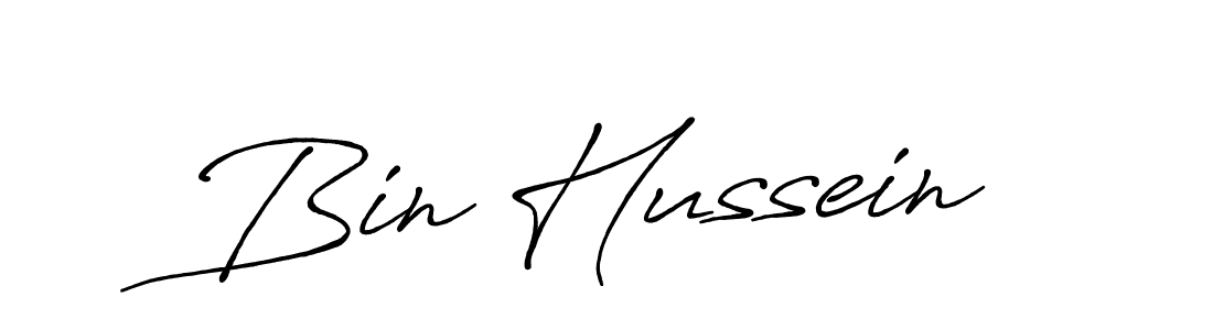 Make a beautiful signature design for name Bin Hussein. With this signature (Antro_Vectra_Bolder) style, you can create a handwritten signature for free. Bin Hussein signature style 7 images and pictures png