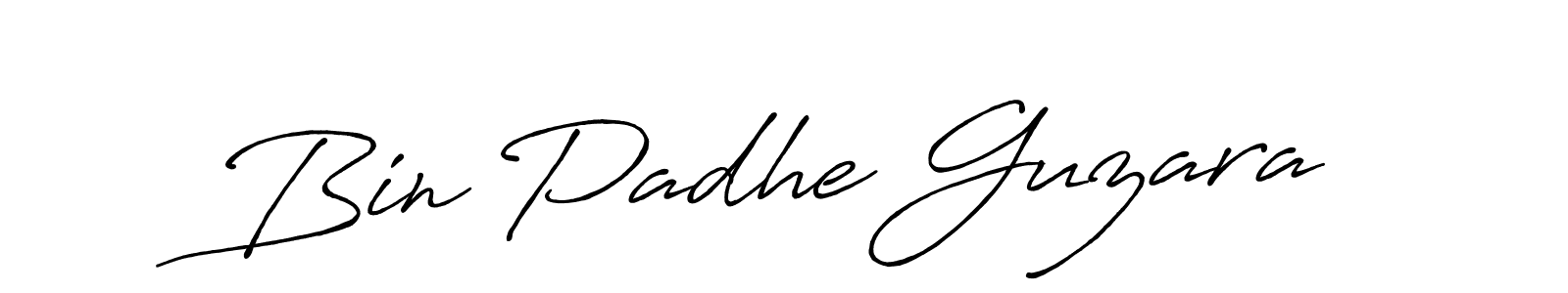 It looks lik you need a new signature style for name Bin Padhe Guzara. Design unique handwritten (Antro_Vectra_Bolder) signature with our free signature maker in just a few clicks. Bin Padhe Guzara signature style 7 images and pictures png