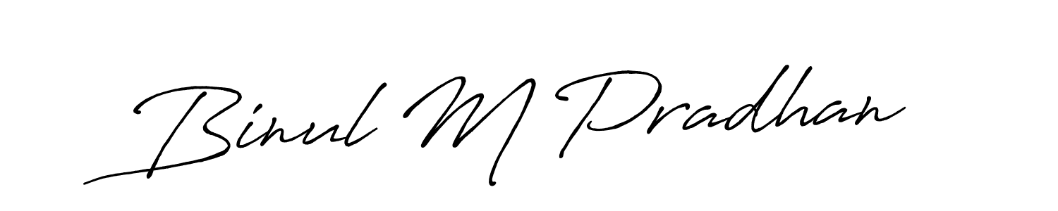 Design your own signature with our free online signature maker. With this signature software, you can create a handwritten (Antro_Vectra_Bolder) signature for name Binul M Pradhan. Binul M Pradhan signature style 7 images and pictures png