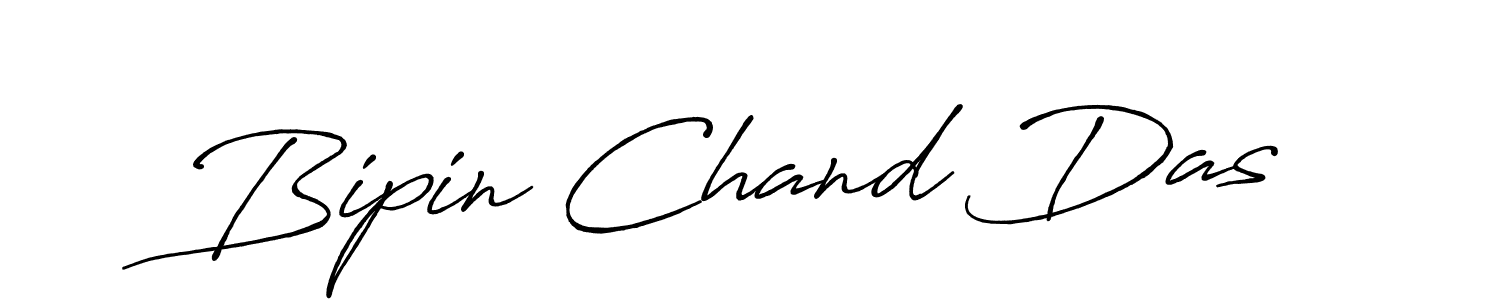 Design your own signature with our free online signature maker. With this signature software, you can create a handwritten (Antro_Vectra_Bolder) signature for name Bipin Chand Das. Bipin Chand Das signature style 7 images and pictures png