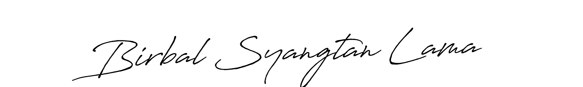 Make a beautiful signature design for name Birbal Syangtan Lama. Use this online signature maker to create a handwritten signature for free. Birbal Syangtan Lama signature style 7 images and pictures png