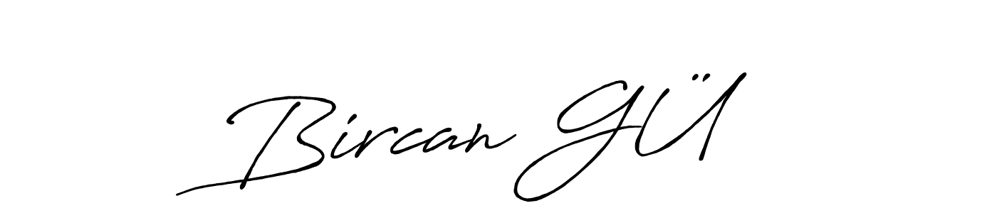 Make a beautiful signature design for name Bircan GÜŞŞ. With this signature (Antro_Vectra_Bolder) style, you can create a handwritten signature for free. Bircan GÜŞŞ signature style 7 images and pictures png