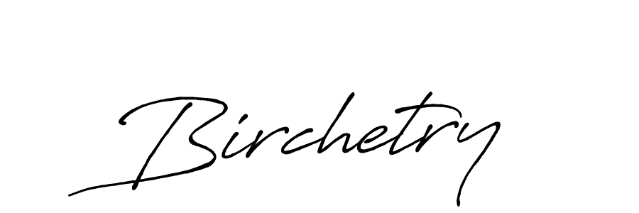 Make a beautiful signature design for name Birchetry. Use this online signature maker to create a handwritten signature for free. Birchetry signature style 7 images and pictures png