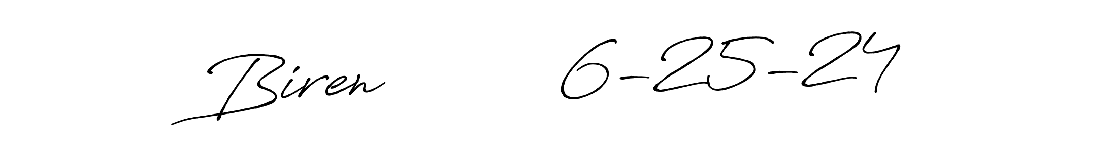 Make a short Biren          6-25-24 signature style. Manage your documents anywhere anytime using Antro_Vectra_Bolder. Create and add eSignatures, submit forms, share and send files easily. Biren          6-25-24 signature style 7 images and pictures png