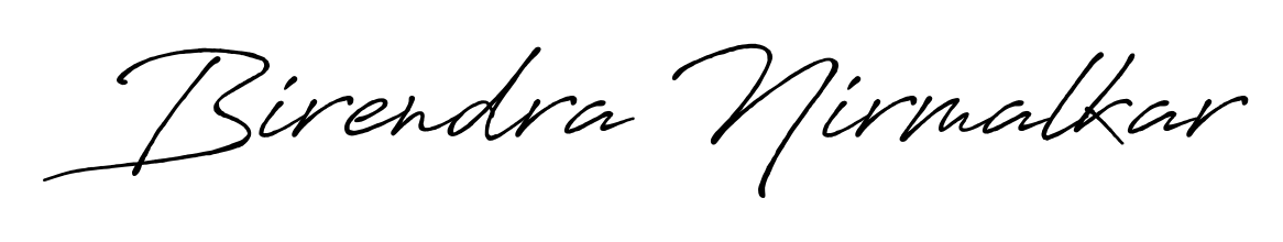 Get an exclusive digital autograph for Birendra Nirmalkar. The Antro_Vectra_Bolder typeface captures the charm of real penmanship on paper. Birendra Nirmalkar signature style 7 images and pictures png