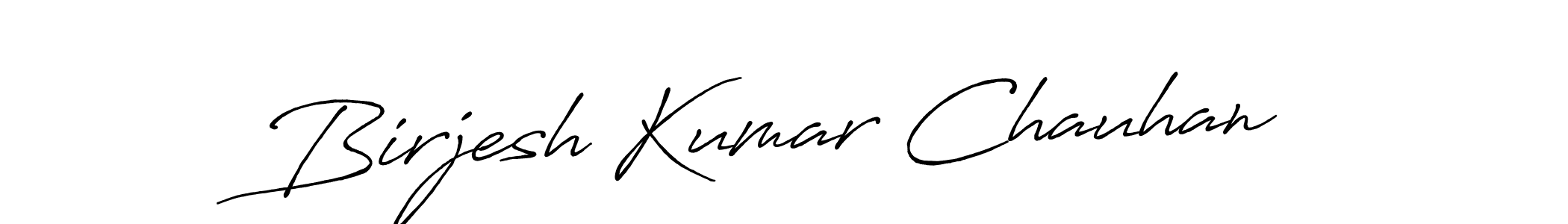 You should practise on your own different ways (Antro_Vectra_Bolder) to write your name (Birjesh Kumar Chauhan) in signature. don't let someone else do it for you. Birjesh Kumar Chauhan signature style 7 images and pictures png