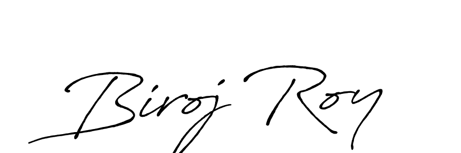 Create a beautiful signature design for name Biroj Roy. With this signature (Antro_Vectra_Bolder) fonts, you can make a handwritten signature for free. Biroj Roy signature style 7 images and pictures png
