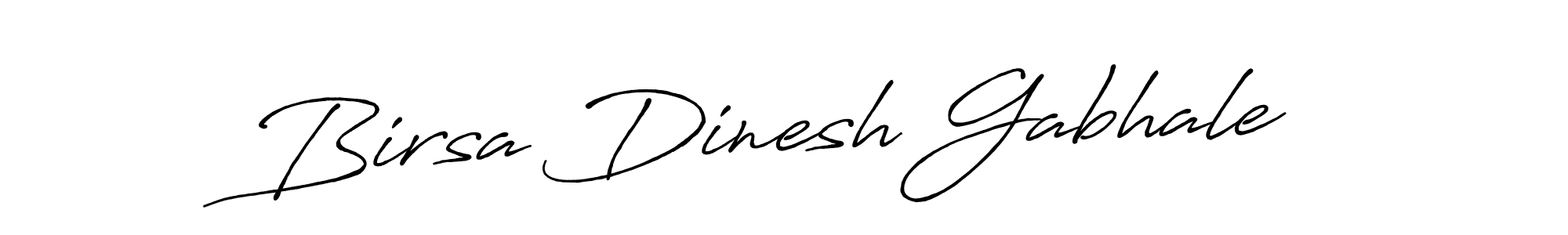 Make a short Birsa Dinesh Gabhale signature style. Manage your documents anywhere anytime using Antro_Vectra_Bolder. Create and add eSignatures, submit forms, share and send files easily. Birsa Dinesh Gabhale signature style 7 images and pictures png