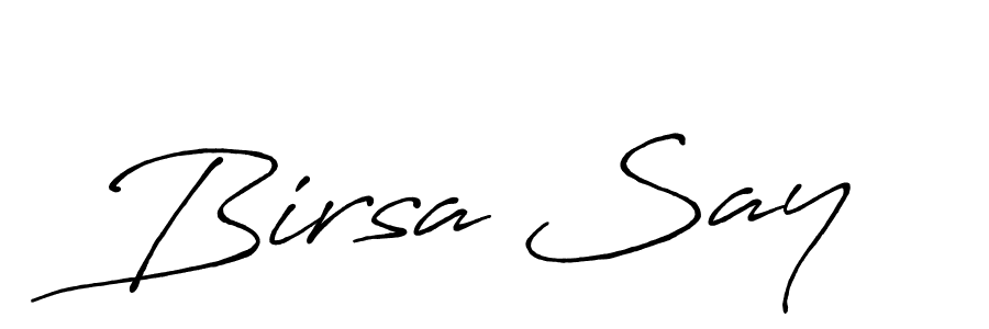 You should practise on your own different ways (Antro_Vectra_Bolder) to write your name (Birsa Say) in signature. don't let someone else do it for you. Birsa Say signature style 7 images and pictures png