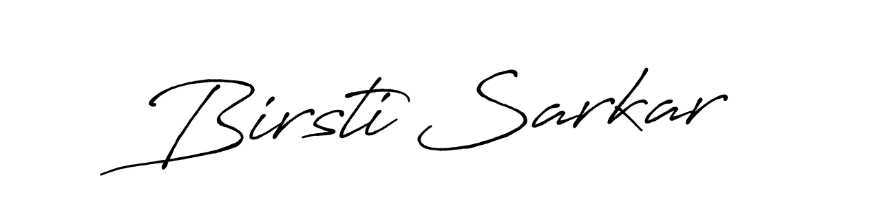 Make a beautiful signature design for name Birsti Sarkar. With this signature (Antro_Vectra_Bolder) style, you can create a handwritten signature for free. Birsti Sarkar signature style 7 images and pictures png