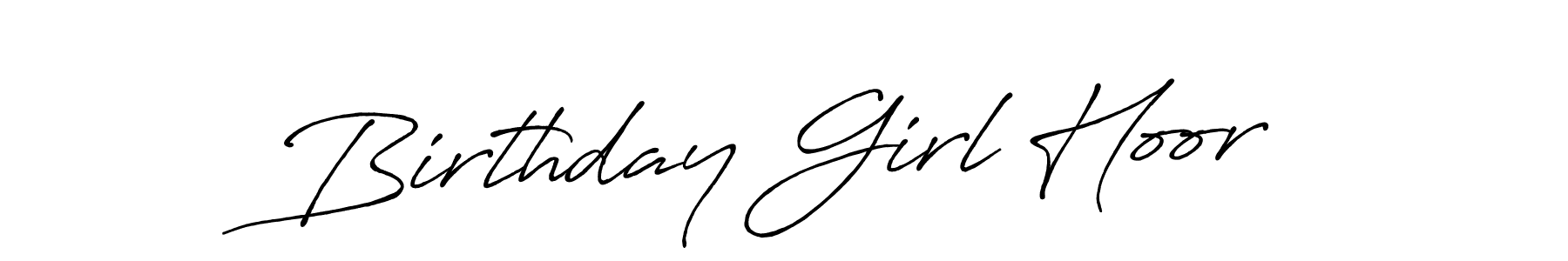 You should practise on your own different ways (Antro_Vectra_Bolder) to write your name (Birthday Girl Hoor) in signature. don't let someone else do it for you. Birthday Girl Hoor signature style 7 images and pictures png