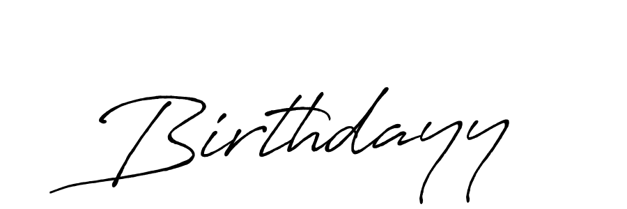 How to make Birthdayy name signature. Use Antro_Vectra_Bolder style for creating short signs online. This is the latest handwritten sign. Birthdayy signature style 7 images and pictures png