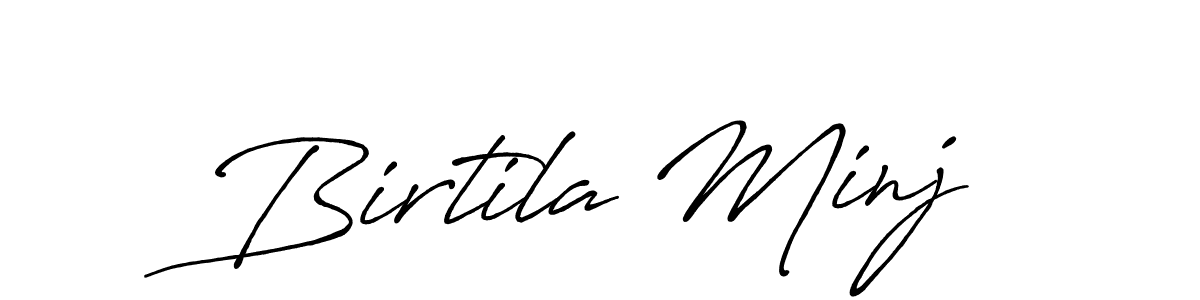 Design your own signature with our free online signature maker. With this signature software, you can create a handwritten (Antro_Vectra_Bolder) signature for name Birtila Minj. Birtila Minj signature style 7 images and pictures png