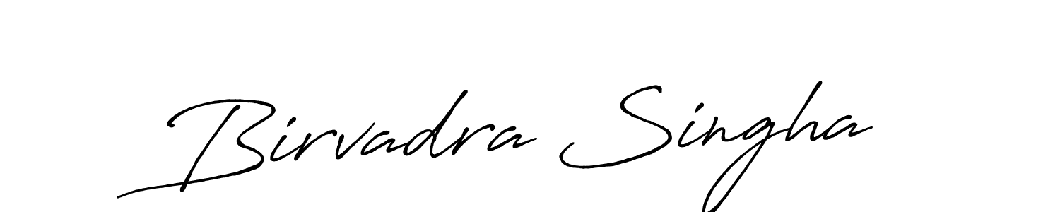 Create a beautiful signature design for name Birvadra Singha. With this signature (Antro_Vectra_Bolder) fonts, you can make a handwritten signature for free. Birvadra Singha signature style 7 images and pictures png