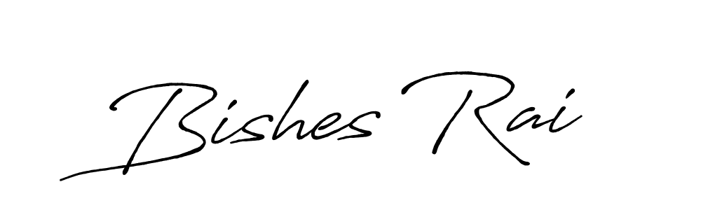 Design your own signature with our free online signature maker. With this signature software, you can create a handwritten (Antro_Vectra_Bolder) signature for name Bishes Rai. Bishes Rai signature style 7 images and pictures png