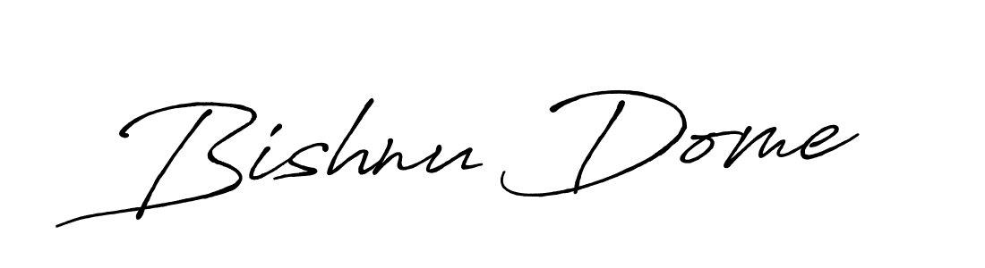 Once you've used our free online signature maker to create your best signature Antro_Vectra_Bolder style, it's time to enjoy all of the benefits that Bishnu Dome name signing documents. Bishnu Dome signature style 7 images and pictures png