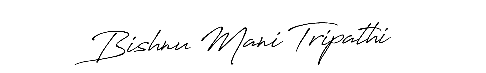 You should practise on your own different ways (Antro_Vectra_Bolder) to write your name (Bishnu Mani Tripathi) in signature. don't let someone else do it for you. Bishnu Mani Tripathi signature style 7 images and pictures png