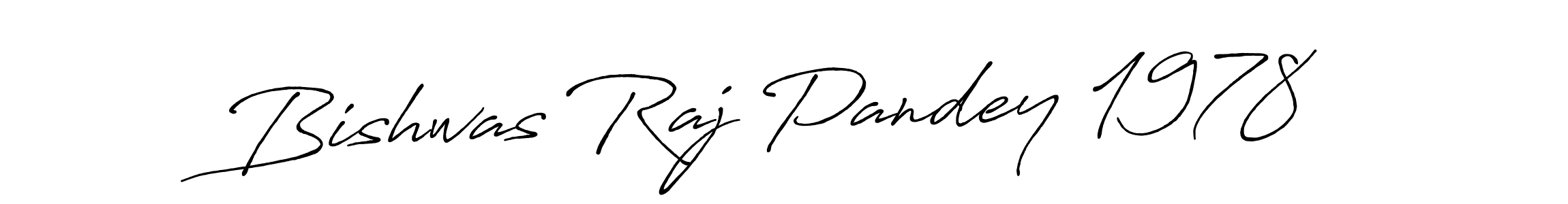 You should practise on your own different ways (Antro_Vectra_Bolder) to write your name (Bishwas Raj Pandey 1978) in signature. don't let someone else do it for you. Bishwas Raj Pandey 1978 signature style 7 images and pictures png