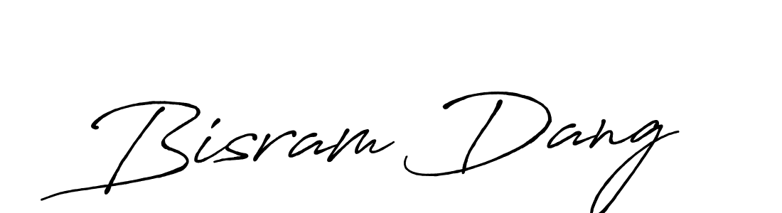 Create a beautiful signature design for name Bisram Dang. With this signature (Antro_Vectra_Bolder) fonts, you can make a handwritten signature for free. Bisram Dang signature style 7 images and pictures png