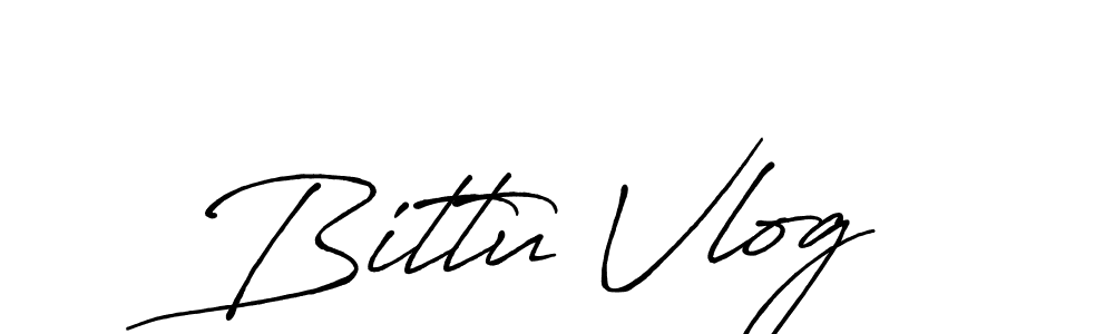 Once you've used our free online signature maker to create your best signature Antro_Vectra_Bolder style, it's time to enjoy all of the benefits that Bittu Vlog name signing documents. Bittu Vlog signature style 7 images and pictures png