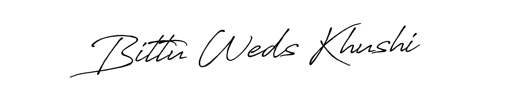 It looks lik you need a new signature style for name Bittu Weds Khushi. Design unique handwritten (Antro_Vectra_Bolder) signature with our free signature maker in just a few clicks. Bittu Weds Khushi signature style 7 images and pictures png