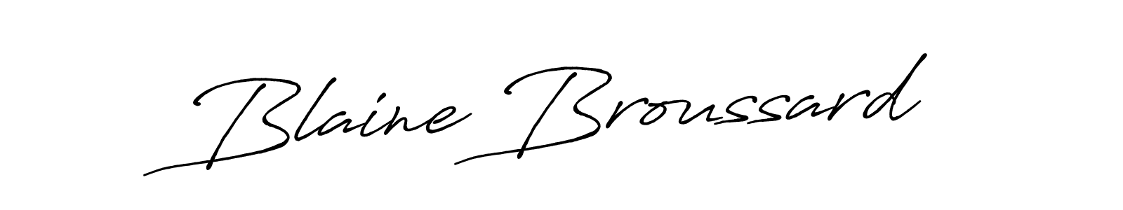 You should practise on your own different ways (Antro_Vectra_Bolder) to write your name (Blaine Broussard) in signature. don't let someone else do it for you. Blaine Broussard signature style 7 images and pictures png