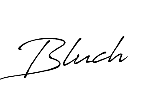 Also we have Bluch name is the best signature style. Create professional handwritten signature collection using Antro_Vectra_Bolder autograph style. Bluch signature style 7 images and pictures png