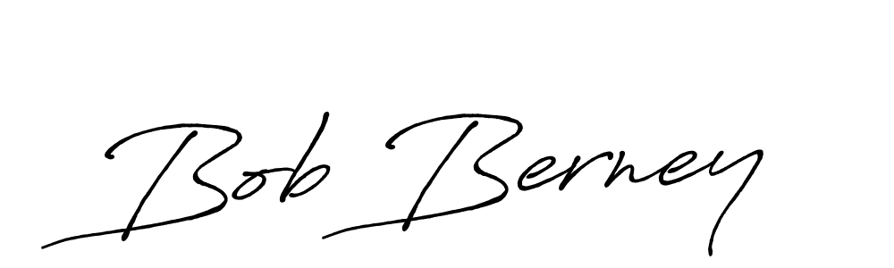 Bob Berney stylish signature style. Best Handwritten Sign (Antro_Vectra_Bolder) for my name. Handwritten Signature Collection Ideas for my name Bob Berney. Bob Berney signature style 7 images and pictures png