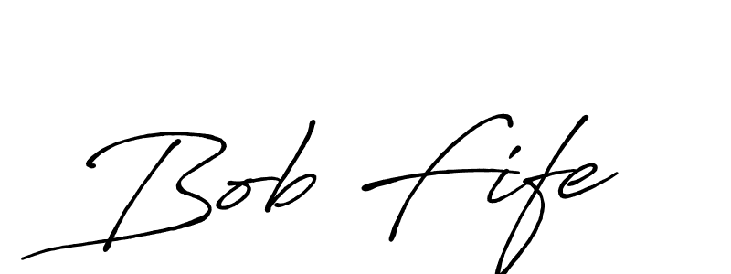 Also we have Bob Fife name is the best signature style. Create professional handwritten signature collection using Antro_Vectra_Bolder autograph style. Bob Fife signature style 7 images and pictures png