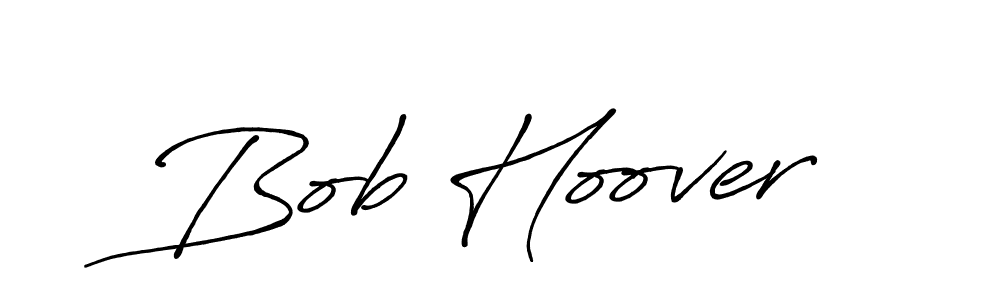 Similarly Antro_Vectra_Bolder is the best handwritten signature design. Signature creator online .You can use it as an online autograph creator for name Bob Hoover. Bob Hoover signature style 7 images and pictures png