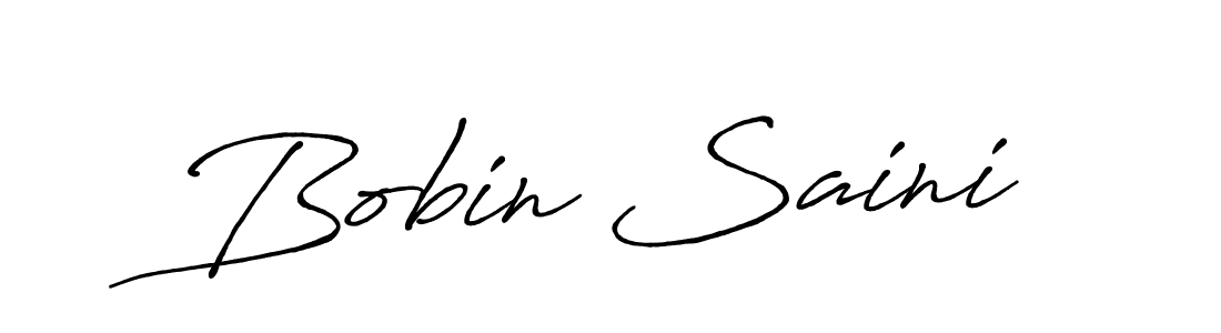Also we have Bobin Saini name is the best signature style. Create professional handwritten signature collection using Antro_Vectra_Bolder autograph style. Bobin Saini signature style 7 images and pictures png