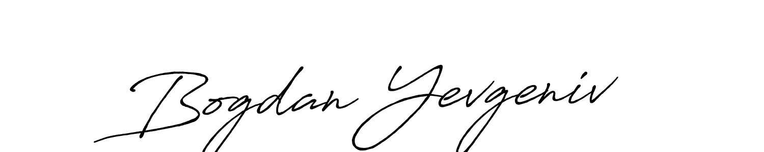 Also we have Bogdan Yevgeniv name is the best signature style. Create professional handwritten signature collection using Antro_Vectra_Bolder autograph style. Bogdan Yevgeniv signature style 7 images and pictures png