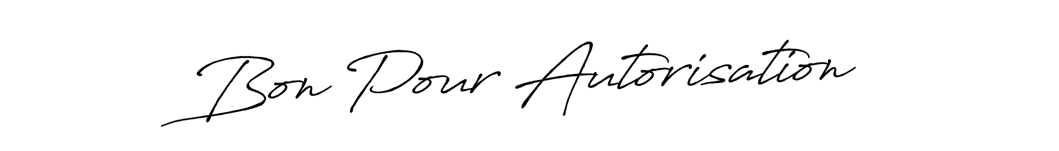 Design your own signature with our free online signature maker. With this signature software, you can create a handwritten (Antro_Vectra_Bolder) signature for name Bon Pour Autorisation. Bon Pour Autorisation signature style 7 images and pictures png