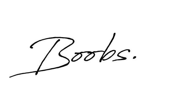 Once you've used our free online signature maker to create your best signature Antro_Vectra_Bolder style, it's time to enjoy all of the benefits that Boobs. name signing documents. Boobs. signature style 7 images and pictures png