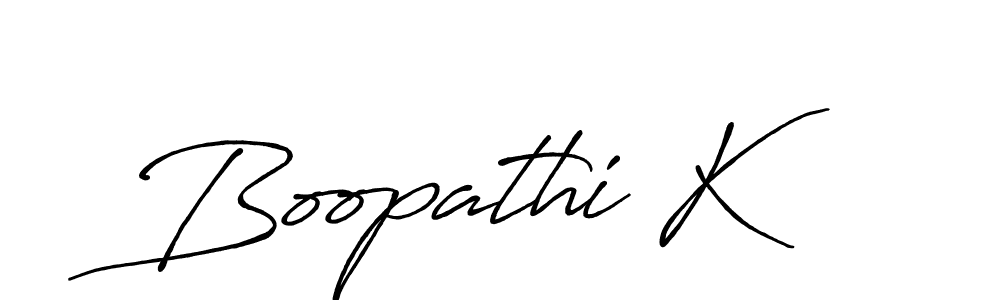 Use a signature maker to create a handwritten signature online. With this signature software, you can design (Antro_Vectra_Bolder) your own signature for name Boopathi K. Boopathi K signature style 7 images and pictures png