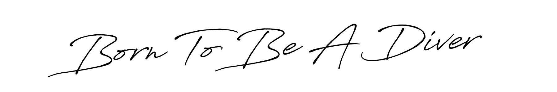 Check out images of Autograph of Born To Be A Diver name. Actor Born To Be A Diver Signature Style. Antro_Vectra_Bolder is a professional sign style online. Born To Be A Diver signature style 7 images and pictures png