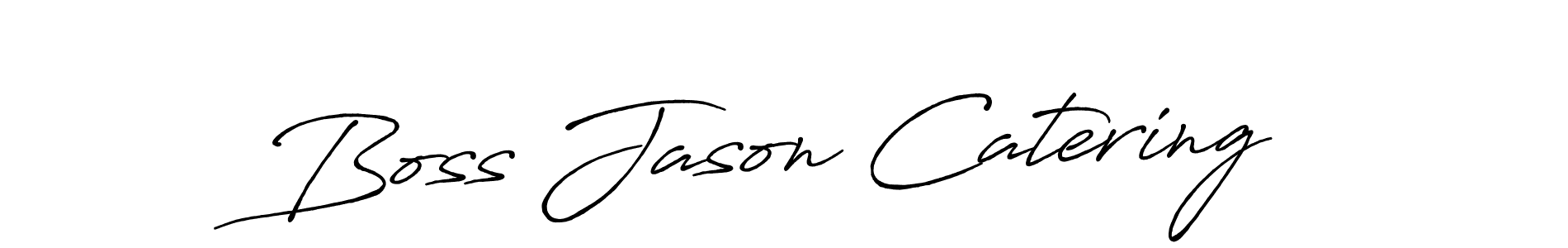 Create a beautiful signature design for name Boss Jason Catering. With this signature (Antro_Vectra_Bolder) fonts, you can make a handwritten signature for free. Boss Jason Catering signature style 7 images and pictures png