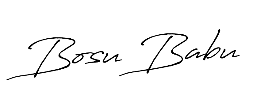 You should practise on your own different ways (Antro_Vectra_Bolder) to write your name (Bosu Babu) in signature. don't let someone else do it for you. Bosu Babu signature style 7 images and pictures png