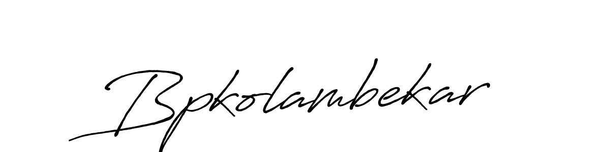 Create a beautiful signature design for name Bpkolambekar. With this signature (Antro_Vectra_Bolder) fonts, you can make a handwritten signature for free. Bpkolambekar signature style 7 images and pictures png