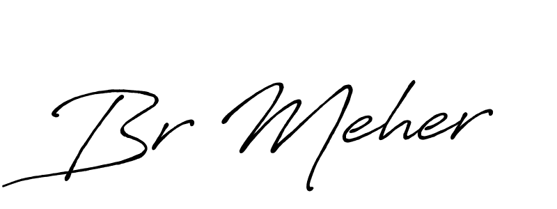 Also we have Br Meher name is the best signature style. Create professional handwritten signature collection using Antro_Vectra_Bolder autograph style. Br Meher signature style 7 images and pictures png
