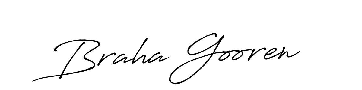 You should practise on your own different ways (Antro_Vectra_Bolder) to write your name (Braha Gooren) in signature. don't let someone else do it for you. Braha Gooren signature style 7 images and pictures png