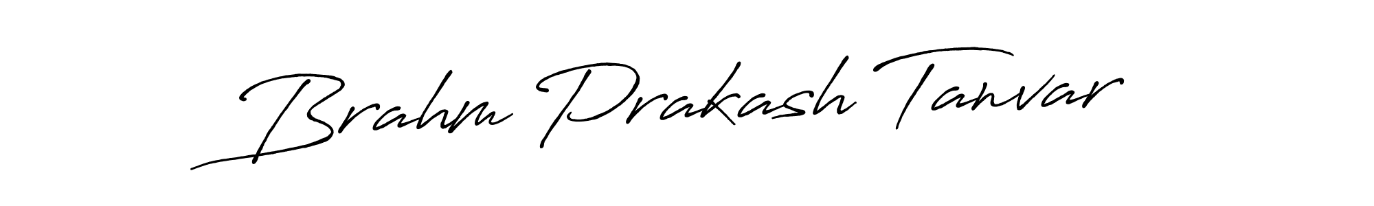 Brahm Prakash Tanvar stylish signature style. Best Handwritten Sign (Antro_Vectra_Bolder) for my name. Handwritten Signature Collection Ideas for my name Brahm Prakash Tanvar. Brahm Prakash Tanvar signature style 7 images and pictures png