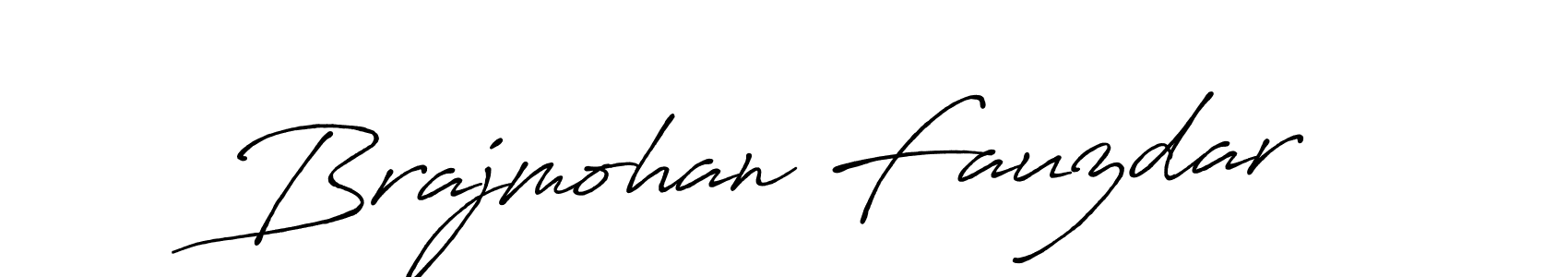 Make a beautiful signature design for name Brajmohan Fauzdar. With this signature (Antro_Vectra_Bolder) style, you can create a handwritten signature for free. Brajmohan Fauzdar signature style 7 images and pictures png