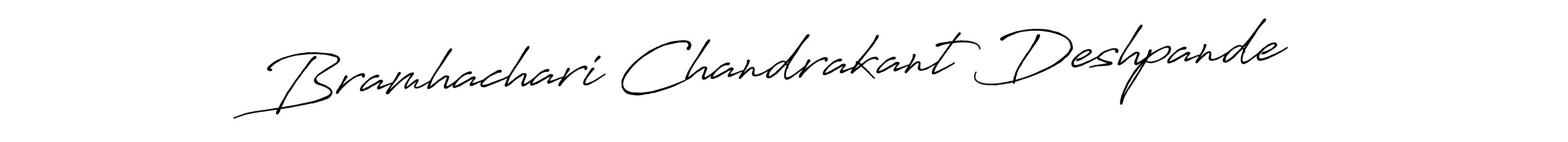 How to make Bramhachari Chandrakant Deshpande name signature. Use Antro_Vectra_Bolder style for creating short signs online. This is the latest handwritten sign. Bramhachari Chandrakant Deshpande signature style 7 images and pictures png