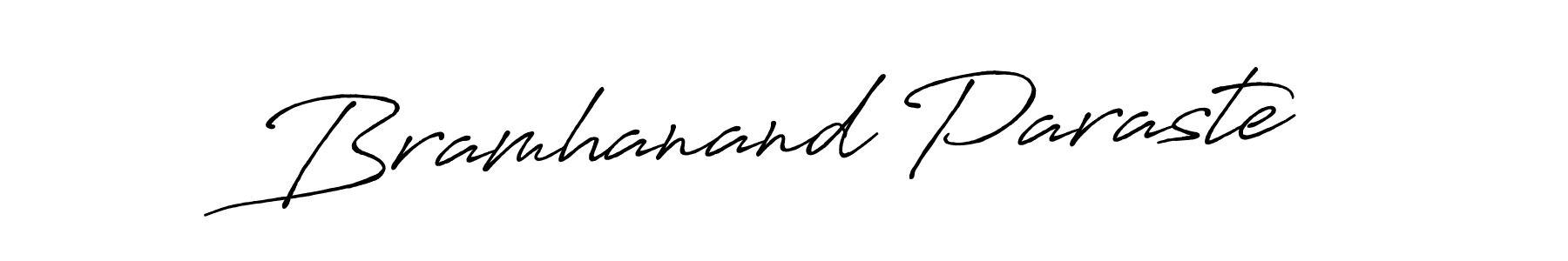 How to make Bramhanand Paraste name signature. Use Antro_Vectra_Bolder style for creating short signs online. This is the latest handwritten sign. Bramhanand Paraste signature style 7 images and pictures png